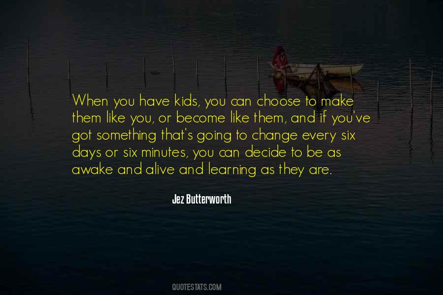 Jez Butterworth Quotes #1592790