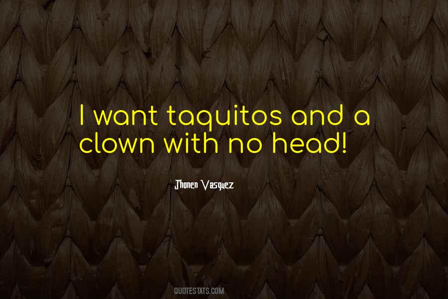 Jhonen Vasquez Quotes #1062330