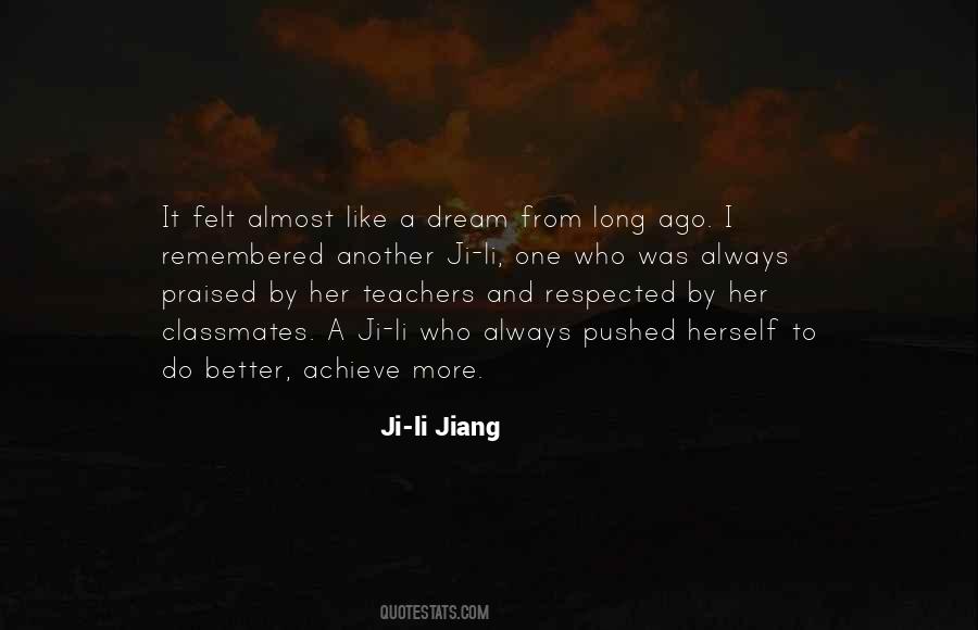 Ji Li Jiang Quotes #1328196