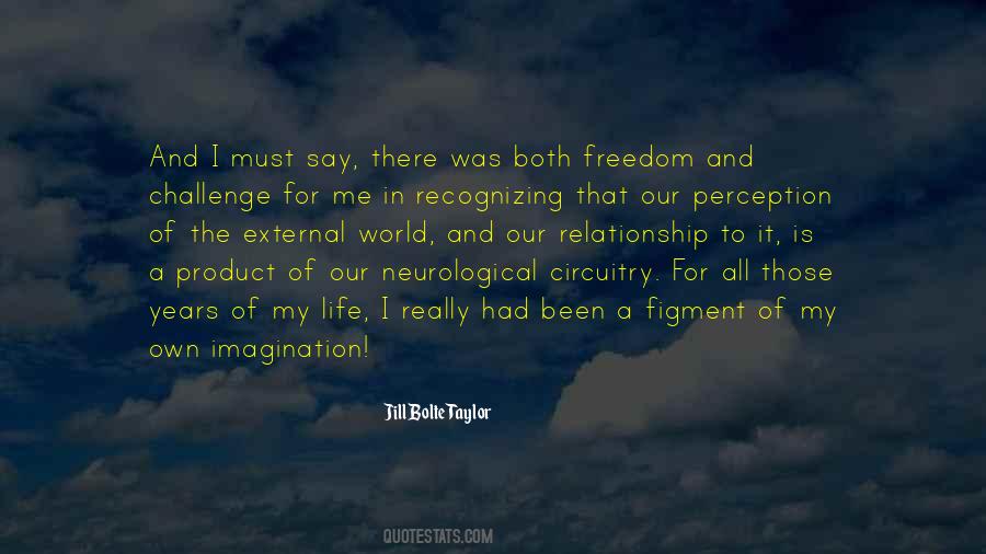 Jill Bolte Taylor Quotes #1413761