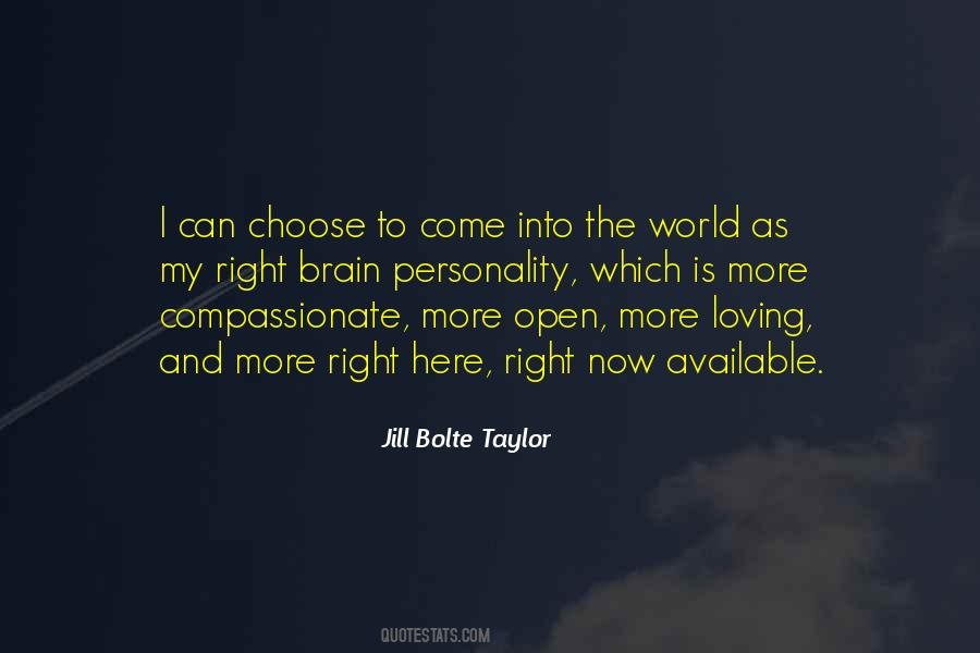 Jill Bolte Taylor Quotes #1733193
