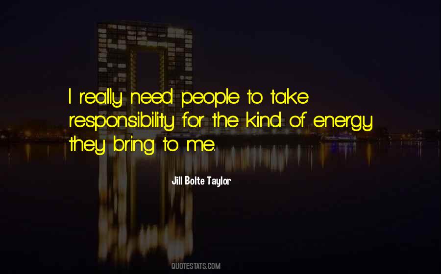 Jill Bolte Taylor Quotes #1849491