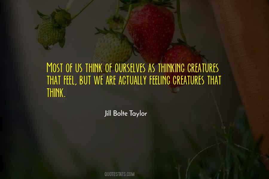 Jill Bolte Taylor Quotes #619793