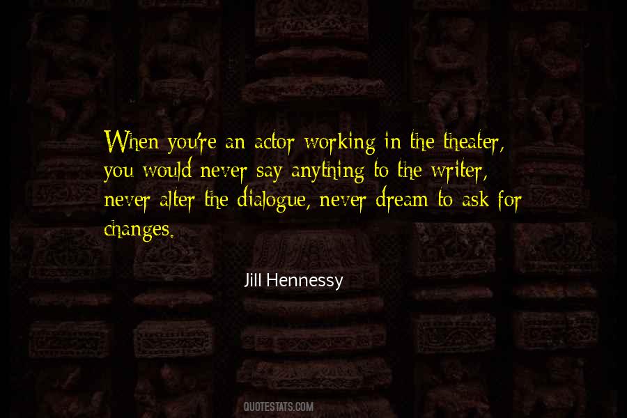 Jill Hennessy Quotes #785414