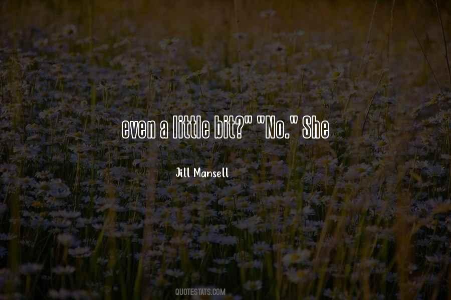 Jill Mansell Quotes #1622335
