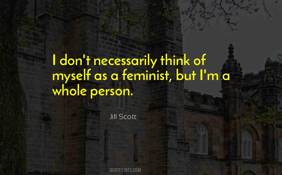 Jill Scott Quotes #548900