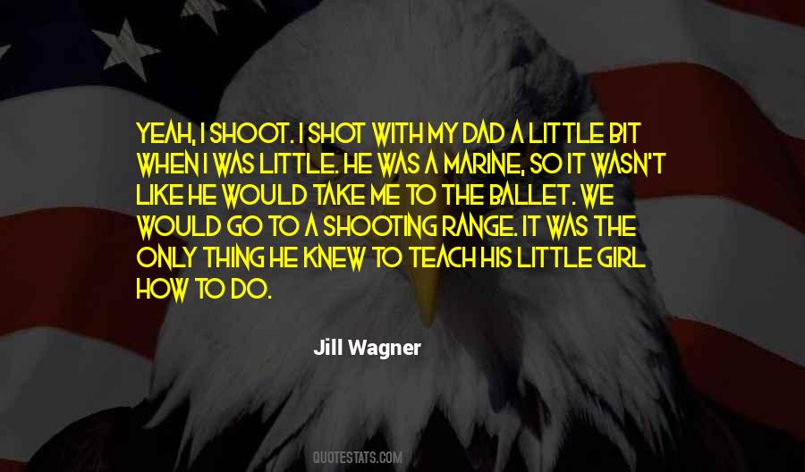 Jill Wagner Quotes #677722