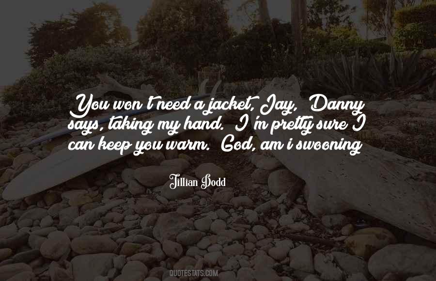 Jillian Dodd Quotes #1498452