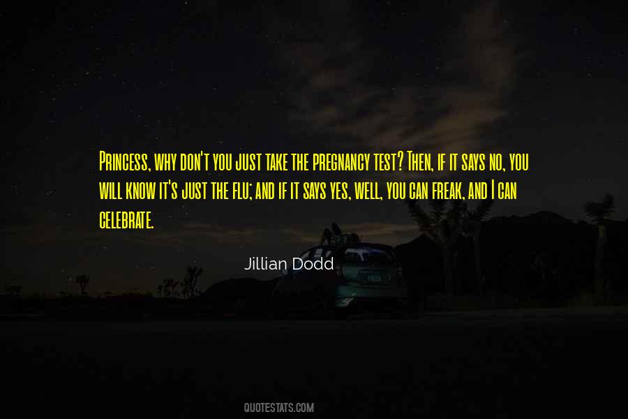 Jillian Dodd Quotes #239469