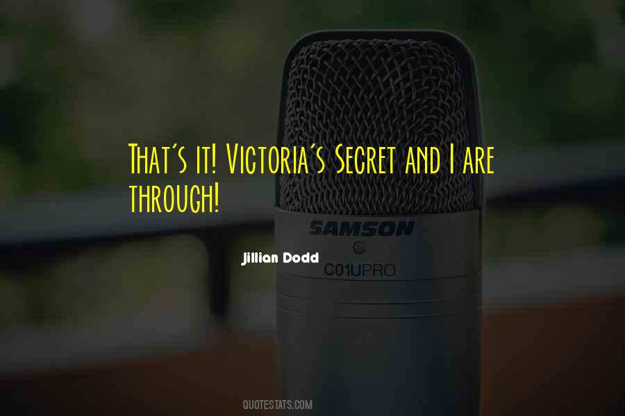 Jillian Dodd Quotes #650929