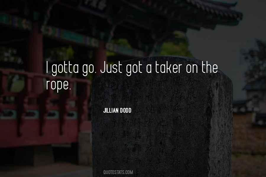 Jillian Dodd Quotes #667492