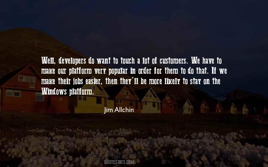 Jim Allchin Quotes #1774385