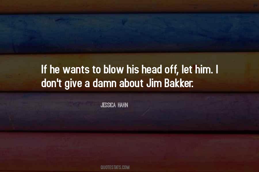 Jim Bakker Quotes #101069