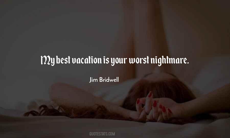 Jim Bridwell Quotes #984196