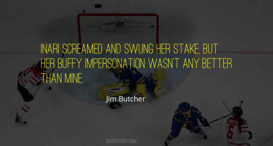 Jim Butcher Quotes #19638