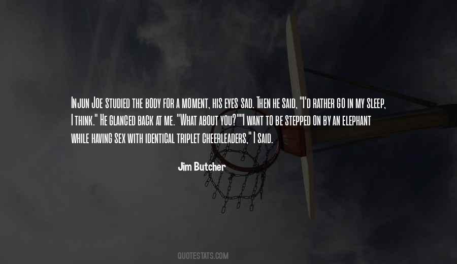 Jim Butcher Quotes #50735