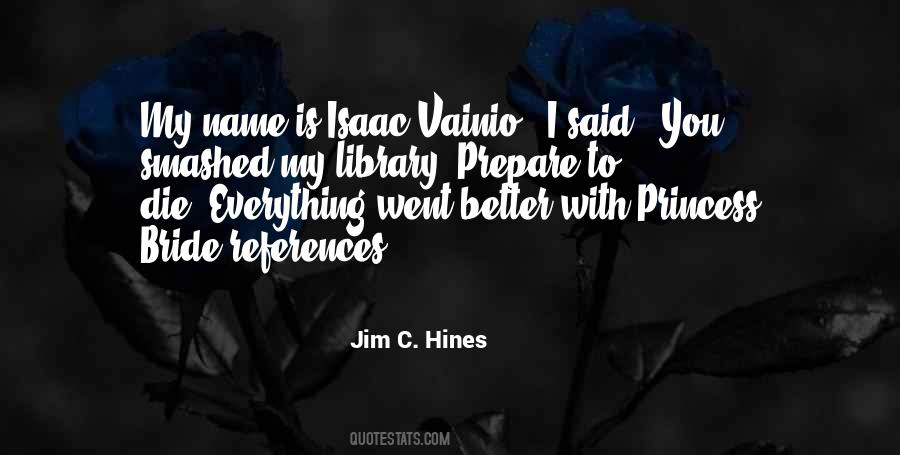 Jim C Hines Quotes #1052754