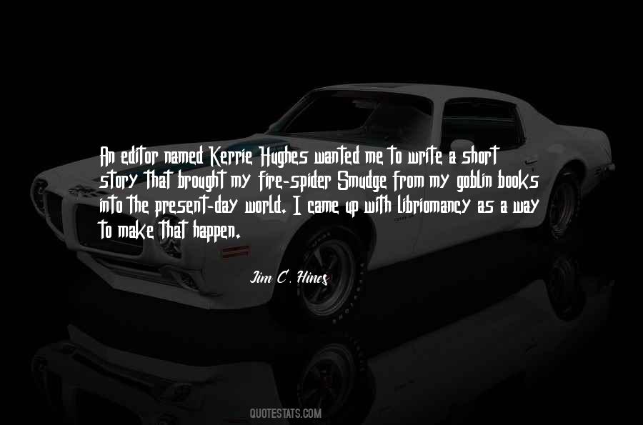 Jim C Hines Quotes #108016