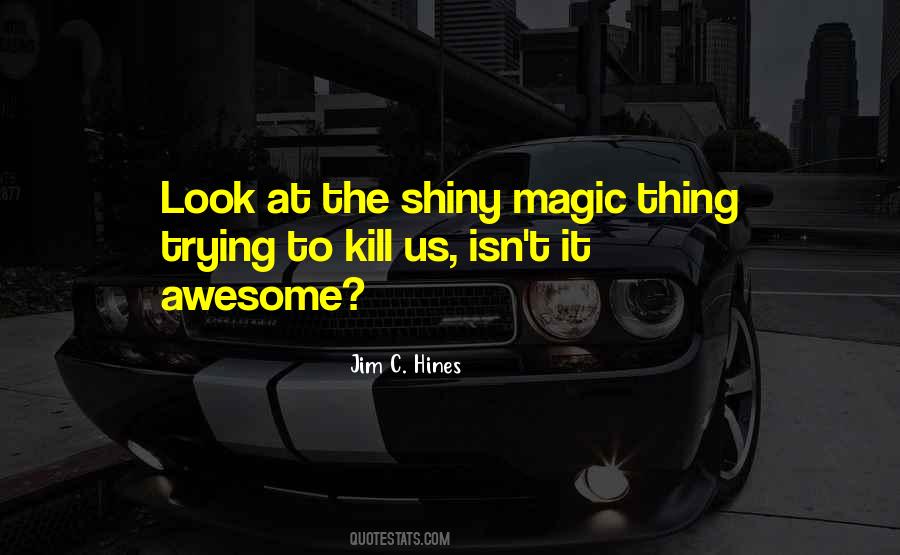 Jim C Hines Quotes #805767