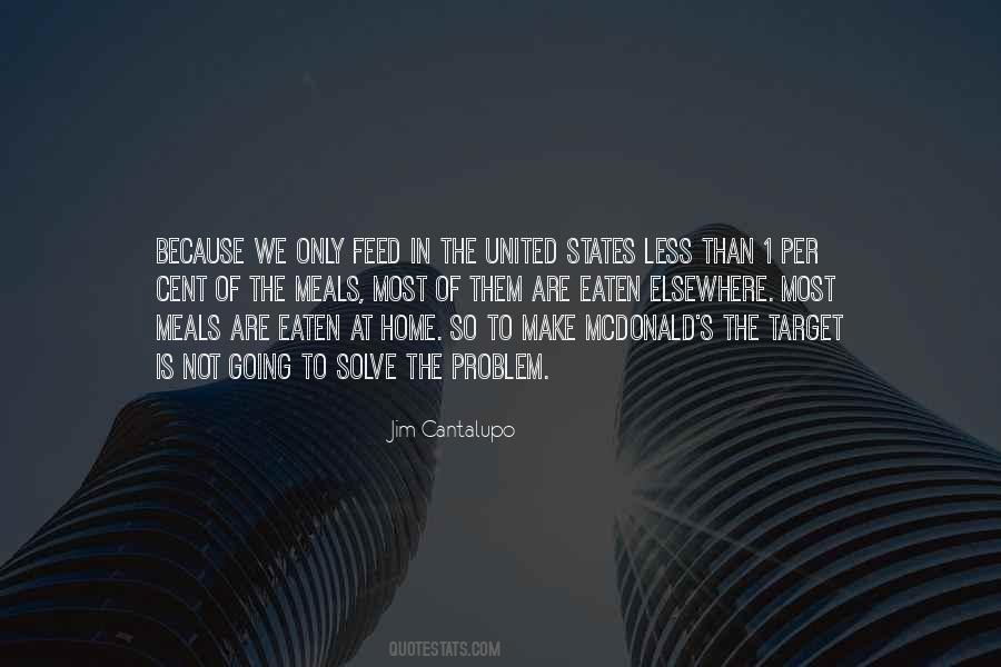 Jim Cantalupo Quotes #393878