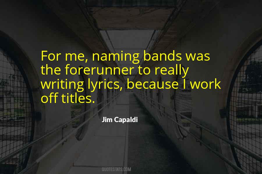 Jim Capaldi Quotes #903396