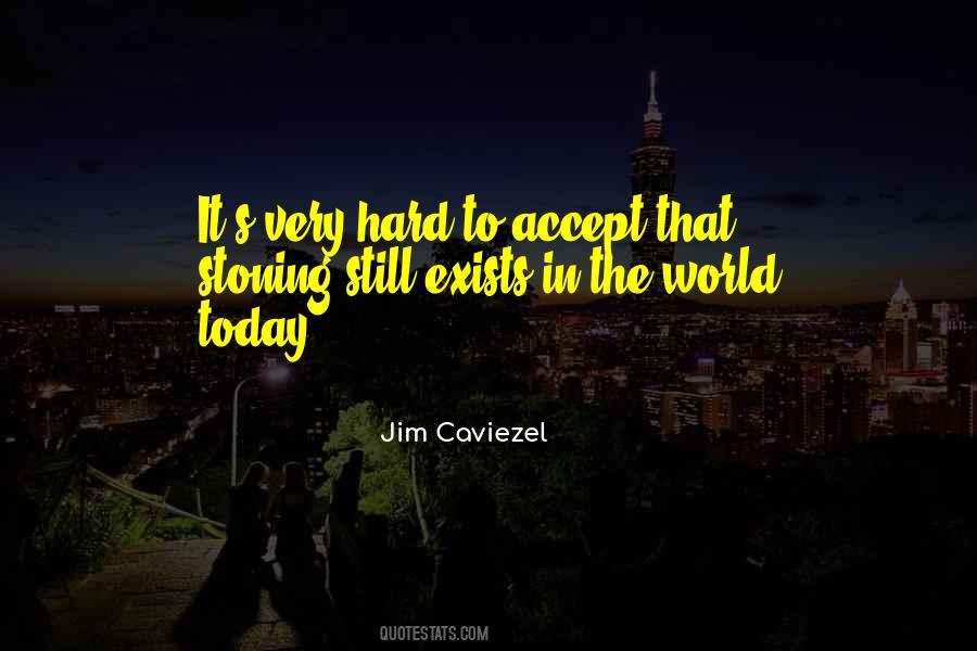 Jim Caviezel Quotes #1574858