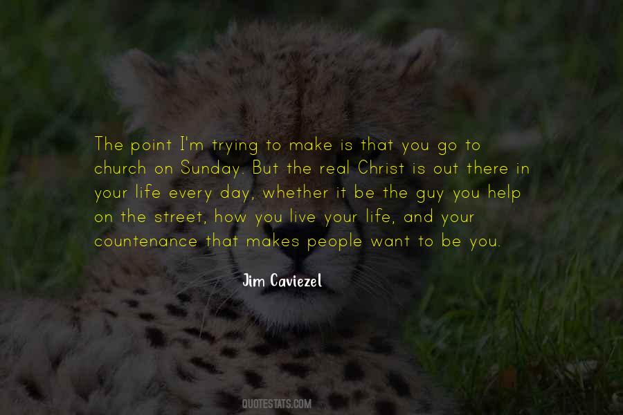 Jim Caviezel Quotes #742804