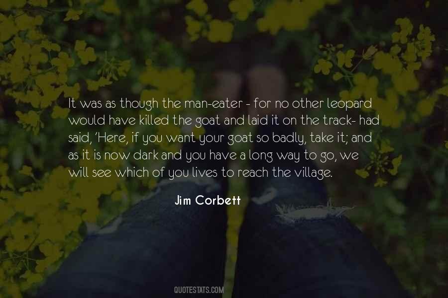 Jim Corbett Quotes #1631564