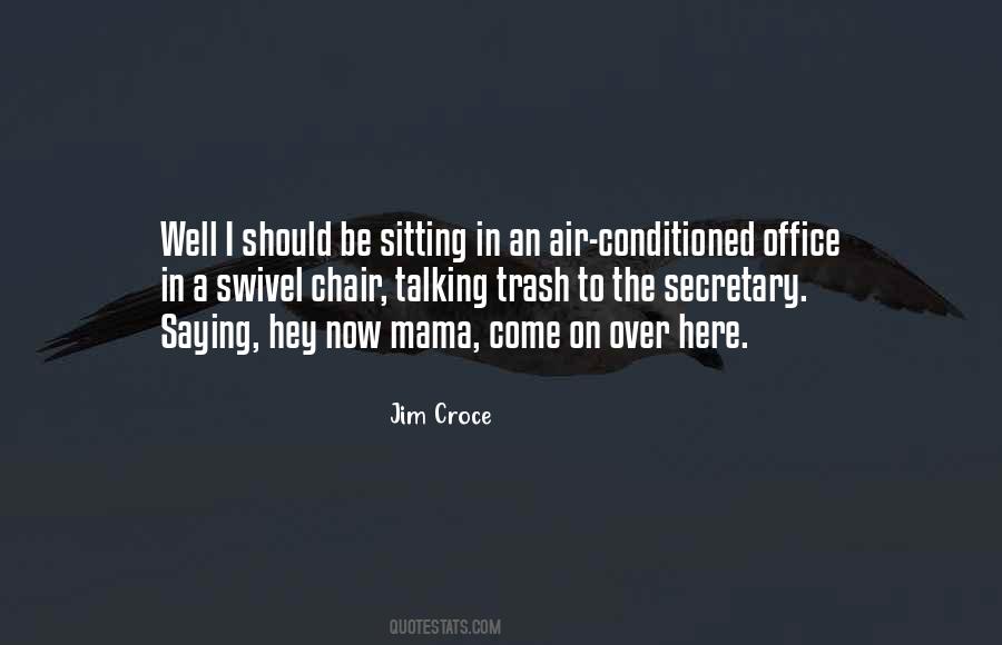 Jim Croce Quotes #1668078