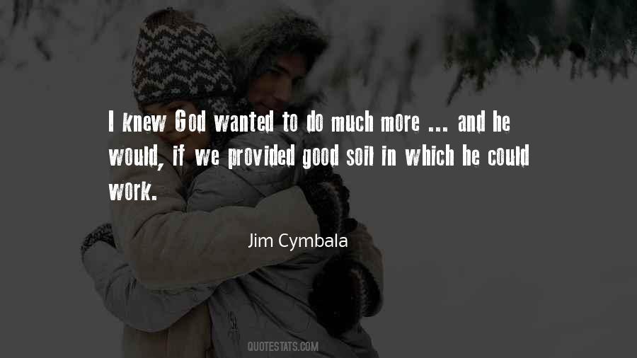 Jim Cymbala Quotes #1590708