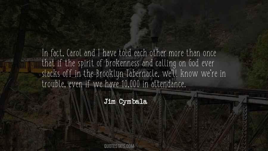 Jim Cymbala Quotes #924250