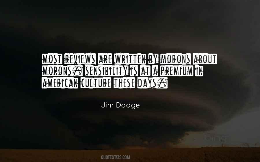 Jim Dodge Quotes #888494