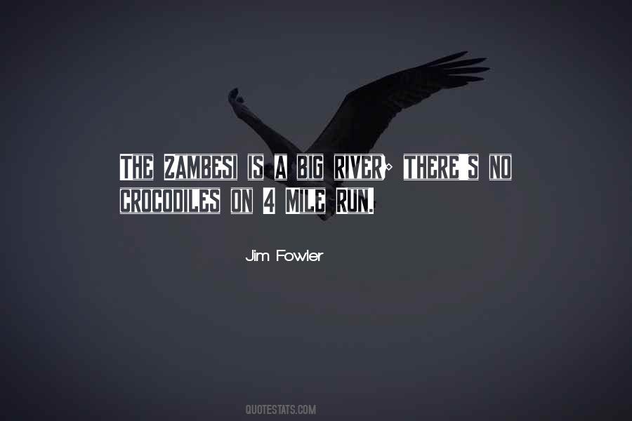 Jim Fowler Quotes #1655552