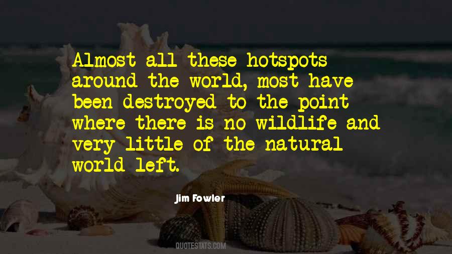 Jim Fowler Quotes #1803075
