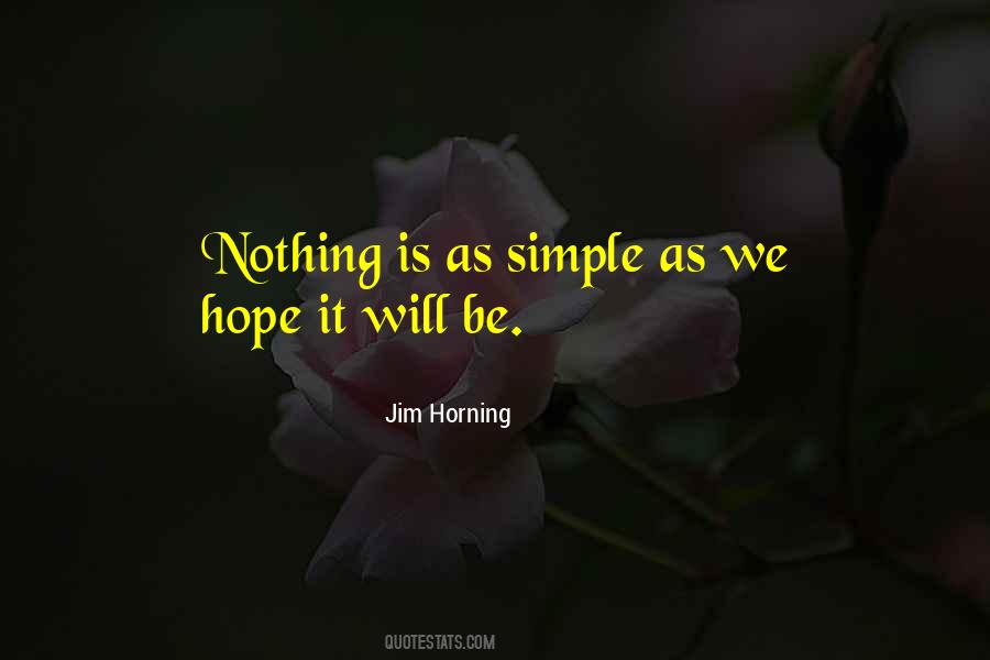 Jim Horning Quotes #957788