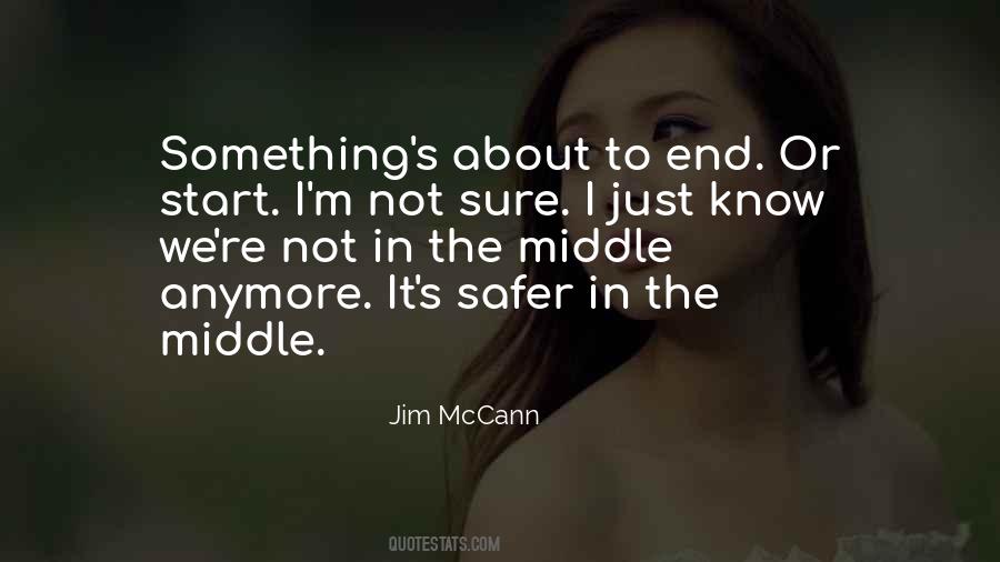 Jim Mccann Quotes #1382476