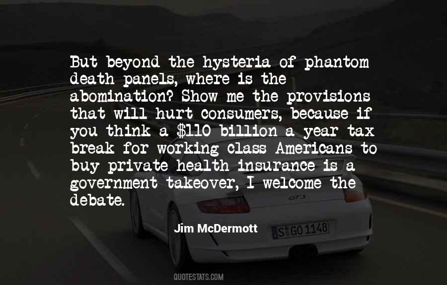 Jim Mcdermott Quotes #1838281