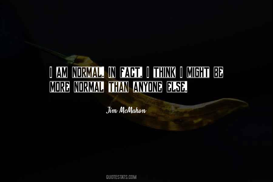 Jim Mcmahon Quotes #1168543