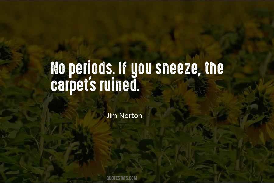 Jim Norton Quotes #1551753