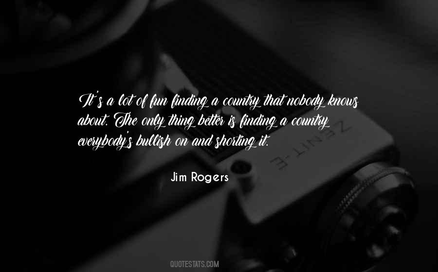 Jim Rogers Quotes #1049506