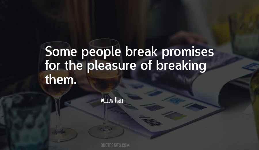 Quotes About Breaking The Promises #121869