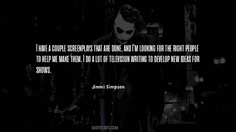 Jimmi Simpson Quotes #1726737