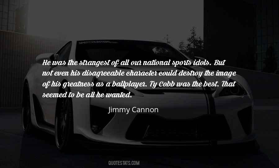 Jimmy Cannon Quotes #1060065