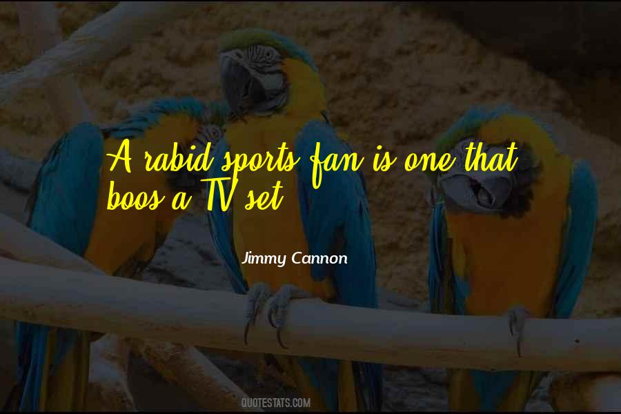 Jimmy Cannon Quotes #749630