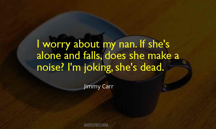 Jimmy Carr Quotes #61669