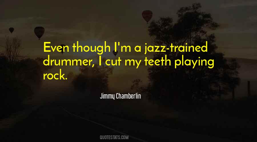 Jimmy Chamberlin Quotes #281654