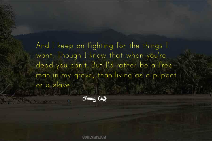 Jimmy Cliff Quotes #1093948