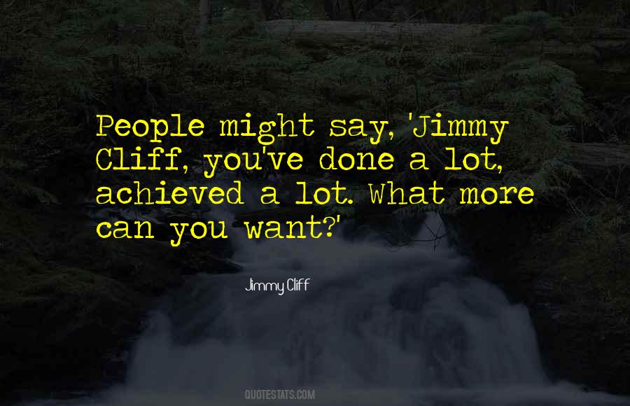 Jimmy Cliff Quotes #1357434