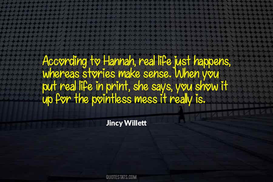 Jincy Willett Quotes #1725665