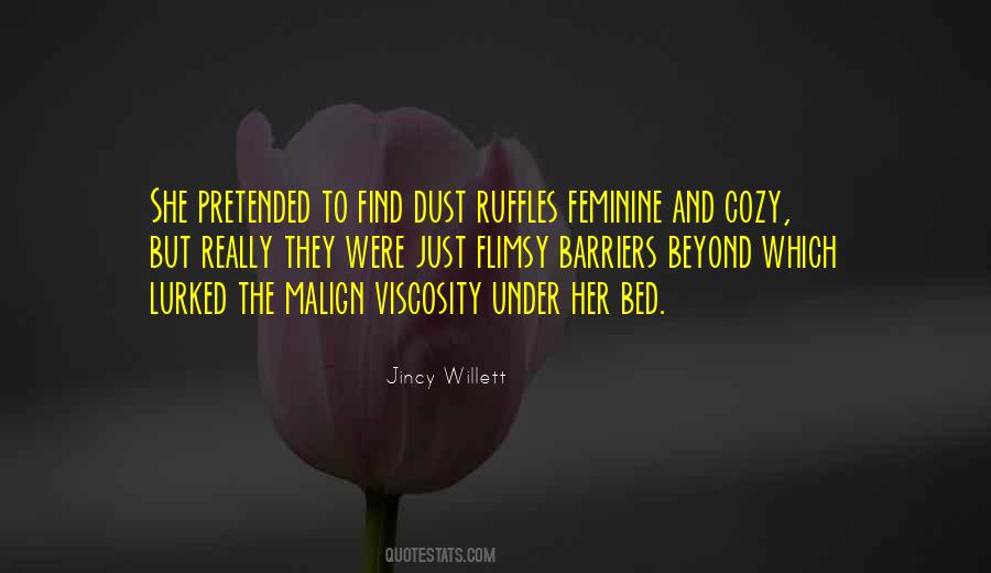 Jincy Willett Quotes #1814217